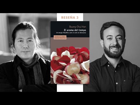 Review 3: "The Scent of Time" by Byung-Chul Han | Agustín Laje