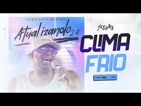 Banda Seeway - Clima Frio
