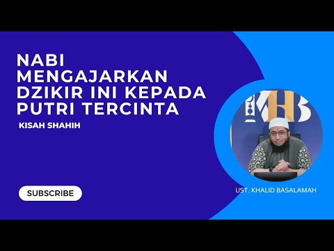 Keutamaan Dzikir 33x Setelah Shalat | Subhanallah Alhamdulillah Allahu Akbar | Ust Khalid Basalamah