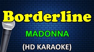 BORDERLINE - Madonna (HD Karaoke)