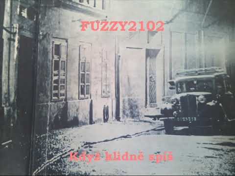 fuzzy2102 - Fuzzy2102 - Když klidně spíš (2019)