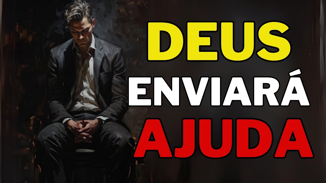 DEUS... Me ajude! Você vai parar de ficar ansioso e preocupado depois de ouvir isso