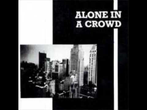 Alone in a Crowd NYHC When Tigers Fight Commitment Who You Are Is Anybody There?