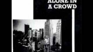 Alone in a Crowd NYHC When Tigers Fight Commitment Who You Are Is Anybody There?