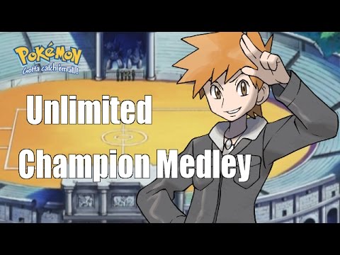 Unlimited Champion Medley - Pokemon Champion Battle Theme [Extreme-Mashup]