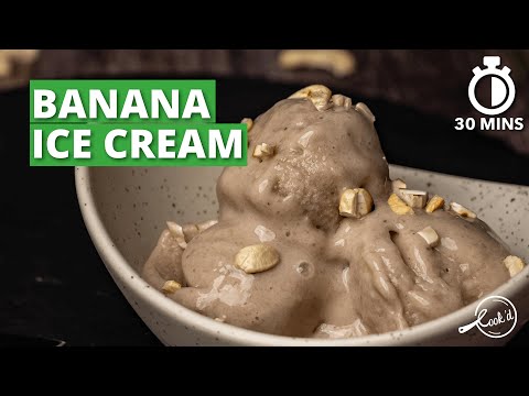 Banana Ice Cream Recipe | Homemade Banana Ice Cream | Ice Cream Recipes | Cookd