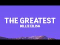 BillieEilish THE GREATEST Lyrics