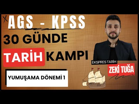 (GÜN 27) YUMUŞAMA DÖNEMİ 1- 30 GÜNDE AGS/KPSS TARİH KAMPI