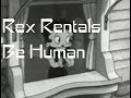 Rex Rentals Cartoons Betty Boop Be Human