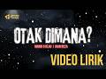 Ko Tu Bagimana? | OTAK DIMANA? - MARIO G KLAU, JUAN REZA [VIDEO LIRIK]