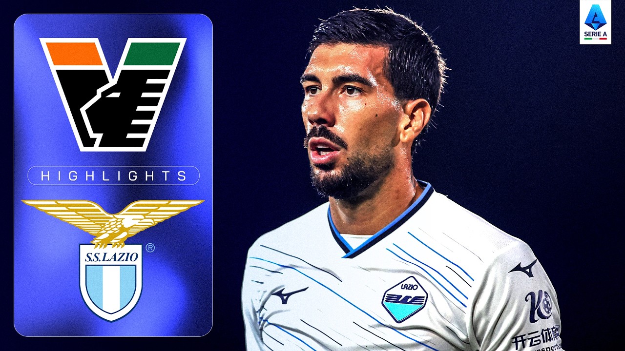 Lazio Keep Pace At The Top! | VENEZIA-LAZIO | HIGHLIGHTS | Serie A 2026/27