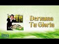 Roberto Moron Nueva Vida En Cristo - Derrama Tu Gloria