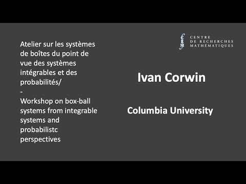 Ivan Corwin: Invariant measures for KPZ systems with boundaries
