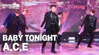 [PLYCAM 4K] A.C.E 'BABY TONIGHT(황홀경)' (에이스)ㅣSimply K-Pop Ep.446