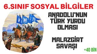 Anadolu'nun Türk Yurdu Olması - Malazgirt Savaşı - 1.Beylikler Dönemi