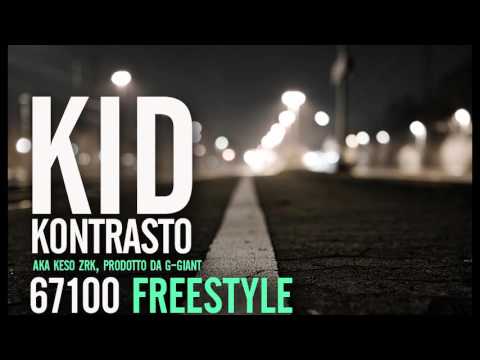 Kid Kontrasto A.k.a. Keso ZRK - 67100 FREESTYLE - (Prod. D-Giant)