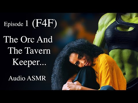 (F4F) The Orc And The Tavern Keeper PART 1; Audio ASMR Sleep Story; Cosy Ambiance; Crowd and Music