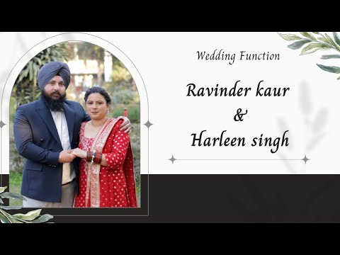 🛑Live ll Wedding Ceremony *** Ravinder kaur & Harleen singh ***
