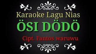 Download lagu Karaoke Lagu Nias || osi dodo @aekhudo mp3