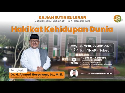 [LIVE KAJIAN BULANAN]  HAKIKAT KEHIDUPAN DUNIA BERSAMA DR. H. AHMAD HEYAWAN, LC., M.SI.