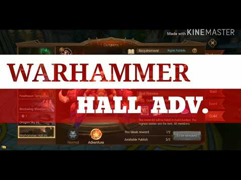 King of kings - Guild Dungeon "WARHAMMER HALL ADV."