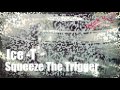 Ice -T - Squeeze The Trigger HQ HD