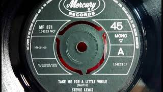 STEVIE LEWIS - Take Me For A Little While - MERCURY MF 871 - UK 1965 Female Northern Soul Dancer