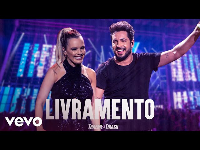 Download Thaeme & Thiago – Livramento