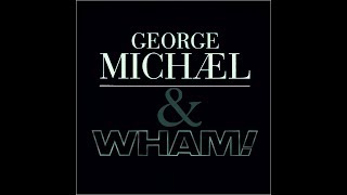 George Michael & Wham! Blue (aefan edit)
