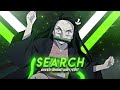 The Search I Mixed Anime AMV Edit