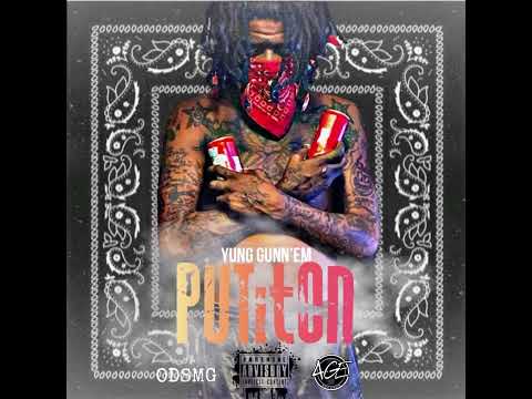 Yung Gunn’em - Put it On (Official Audio)