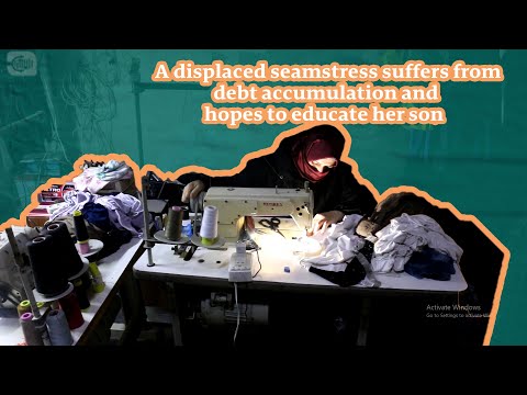 A displaced seamstress suffers from debt accumulation and hopes to educate herson