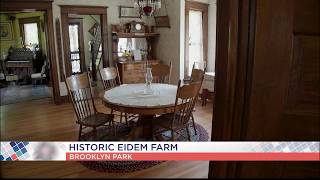 Must See Museum: Eidem Farm