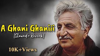 Download lagu A Ghani Ghani Pashto new Song 2024| [Slowed Reverb] mp3
