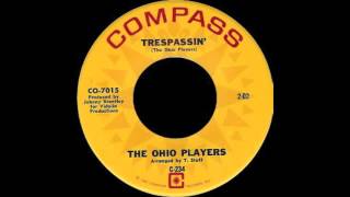 The Ohio Players - Trespassin'
