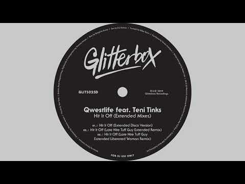 Qwestlife featuring Teni Tinks - Hit It Off (Late Nite Tuff Guy Extended Remix)