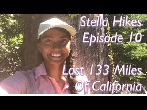 Stella Hikes Episode 10 - Last 133 Miles of California