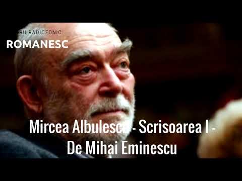[Teatru Radiofonic] Mircea Albulescu - Scrisoarea I de Mihai Eminescu