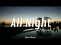 Bree Runway - All Night (lyrics)