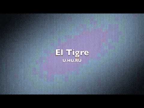 U.HU.RU - El Tigre (Lana Del Rey - Yayo Remix)