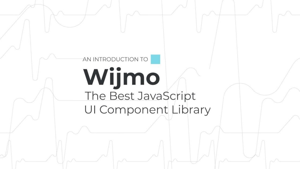 Wijmo Introduction: The Best JavaScript UI Component Library