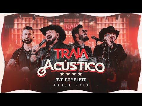 Traia Acústico | DVD Completo