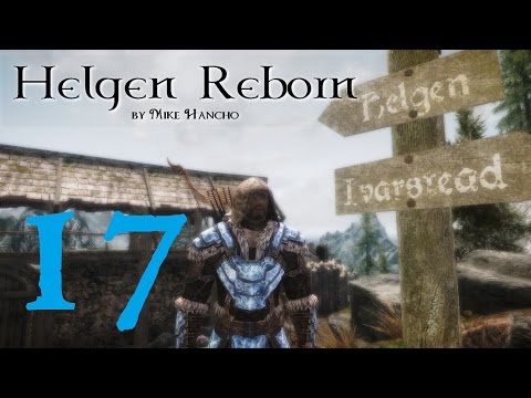 SKYRIM MOD: Helgen Reborn #17 | Let's Play