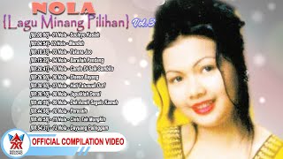 Download lagu Nola [Lagu Minang Pilihan Terlaris] Vol.3 [ Compilation Video HD] mp3