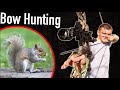 Bow Hunting For Squirrels