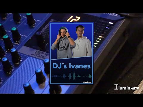 DJs Ivanes 2024 | IluminARTE