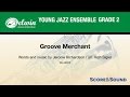 Groove Merchant arr. Rich Sigler - Score & Sound