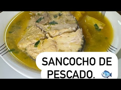 Sancocho de Pescado