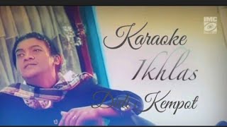 Download lagu IKHLAS ( Karaoke ) - Didi Kempot Original mp3 Download lagu IKHLAS ( Karaoke ) - Didi Kempot Original mp3