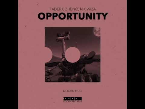 Faderx & Zheno & Nik Wiza Opportunity Dj krisi remix